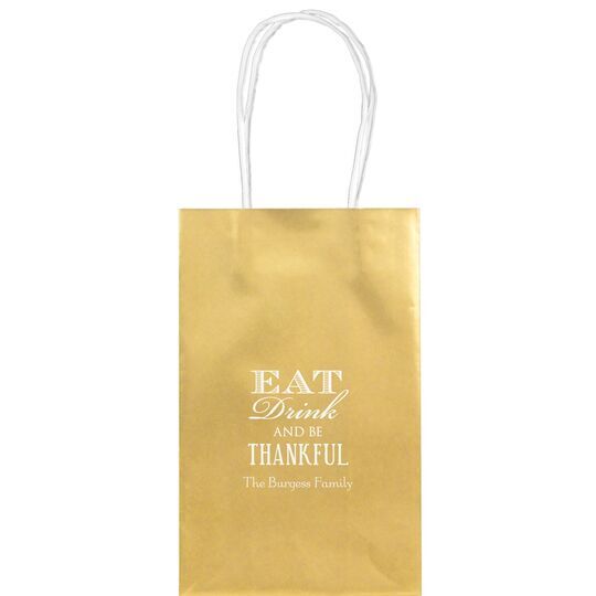 Eat Drink Be Thankful Medium Twisted Handled Bags